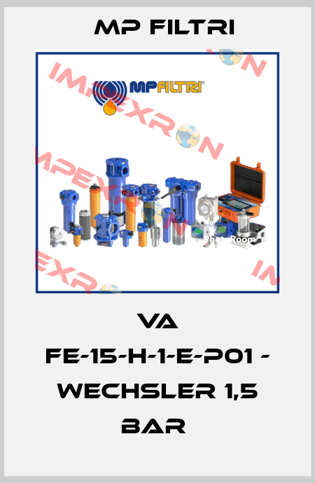 VA FE-15-H-1-E-P01 - Wechsler 1,5 bar  MP Filtri