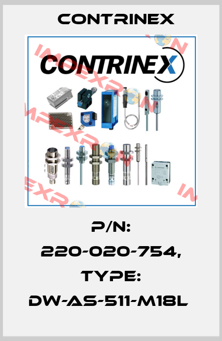 P/N: 220-020-754, Type: DW-AS-511-M18L  Contrinex