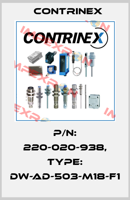 p/n: 220-020-938, Type: DW-AD-503-M18-F1 Contrinex