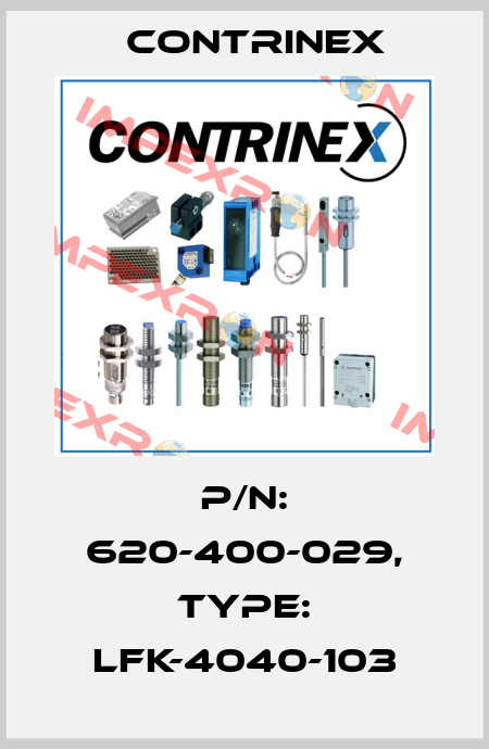 p/n: 620-400-029, Type: LFK-4040-103 Contrinex