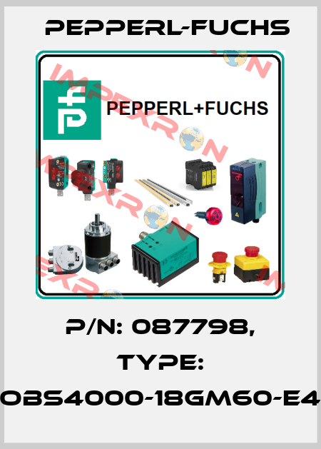 p/n: 087798, Type: OBS4000-18GM60-E4 Pepperl-Fuchs