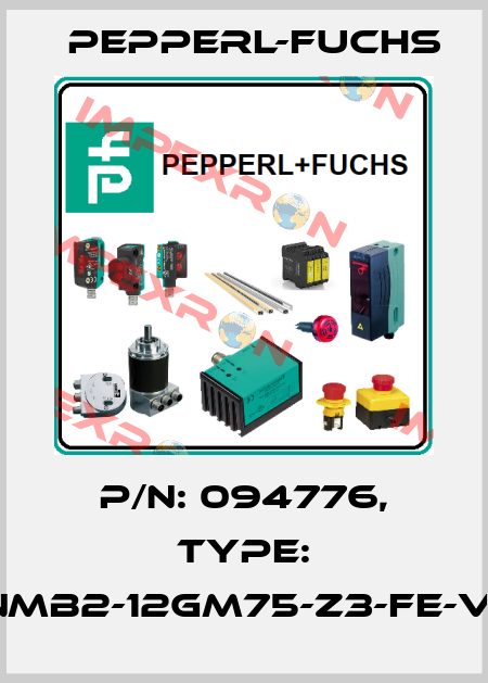 p/n: 094776, Type: NMB2-12GM75-Z3-FE-V1 Pepperl-Fuchs