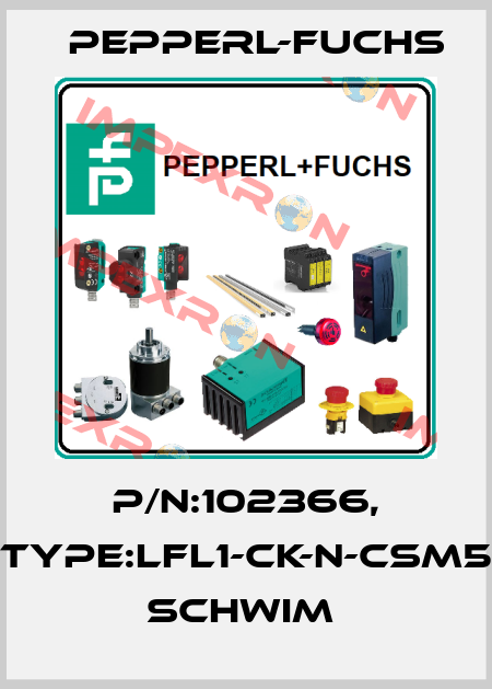 P/N:102366, Type:LFL1-CK-N-CSM5          Schwim  Pepperl-Fuchs