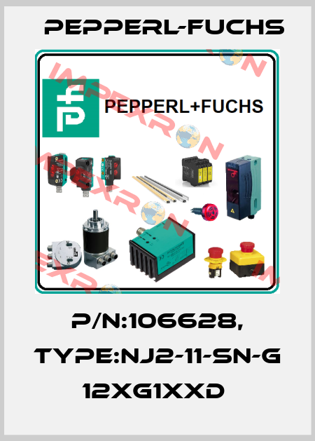 P/N:106628, Type:NJ2-11-SN-G           12xG1xxD  Pepperl-Fuchs