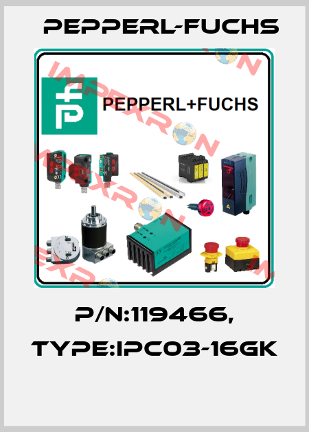 P/N:119466, Type:IPC03-16GK  Pepperl-Fuchs