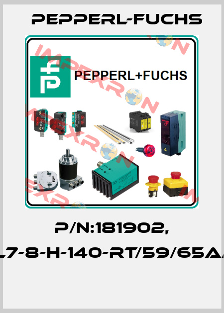 P/N:181902, Type:ML7-8-H-140-RT/59/65a/115b/136  Pepperl-Fuchs
