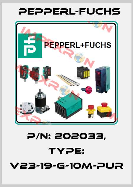 p/n: 202033, Type: V23-19-G-10M-PUR Pepperl-Fuchs