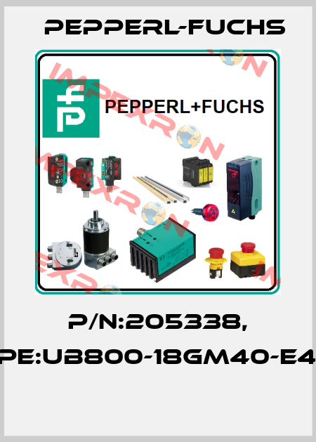 P/N:205338, Type:UB800-18GM40-E4-V1  Pepperl-Fuchs