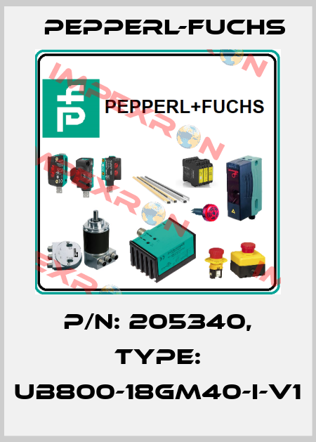 p/n: 205340, Type: UB800-18GM40-I-V1 Pepperl-Fuchs