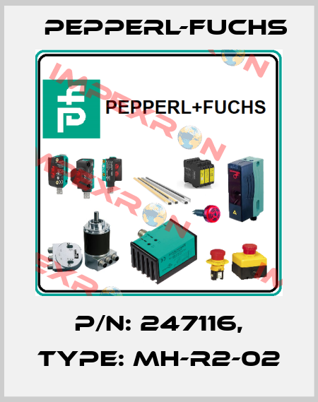 p/n: 247116, Type: MH-R2-02 Pepperl-Fuchs