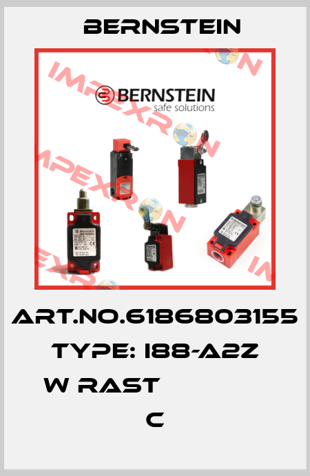 Art.No.6186803155 Type: I88-A2Z W RAST               C Bernstein