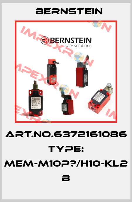 Art.No.6372161086 Type: MEM-M10P?/H10-KL2            B Bernstein