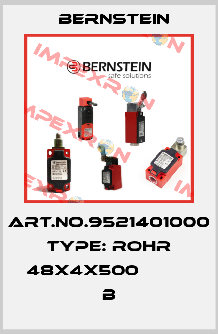 Art.No.9521401000 Type: ROHR 48X4X500                B Bernstein