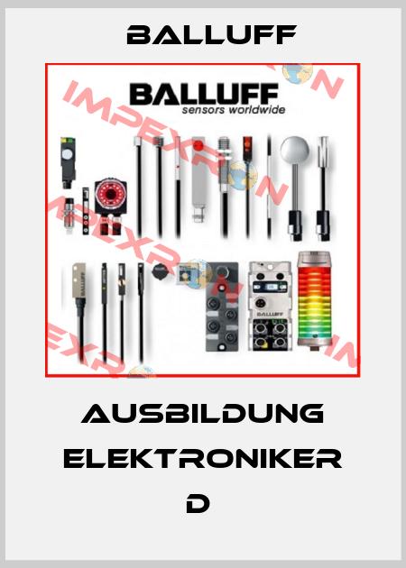 Ausbildung Elektroniker D  Balluff