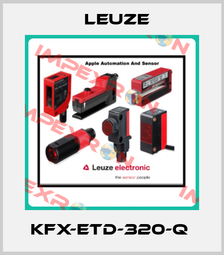 KFX-ETD-320-Q  Leuze