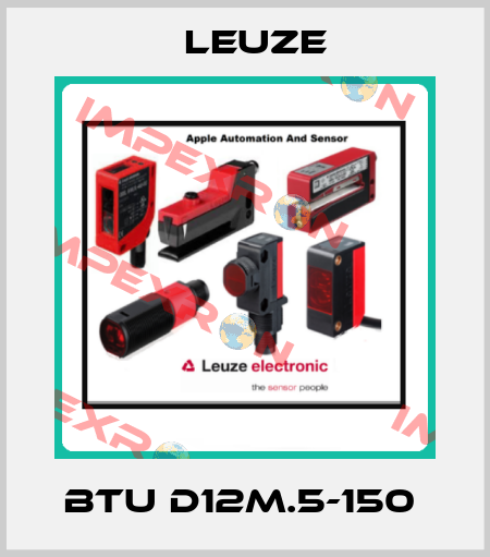 BTU D12M.5-150  Leuze