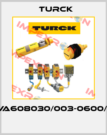 EG-VA608030/003-0600/036  Turck