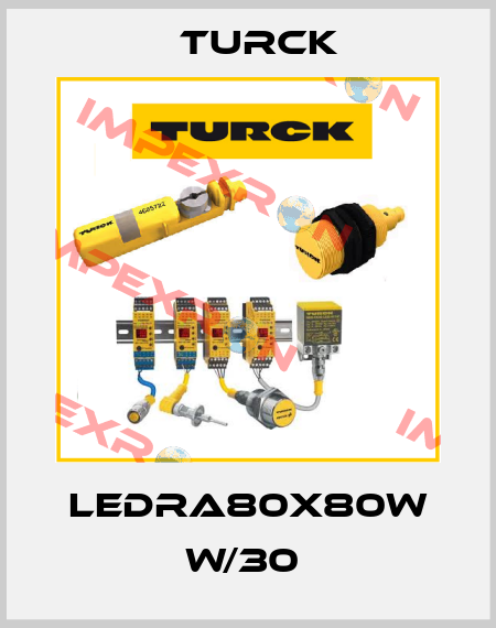 LEDRA80X80W W/30  Turck