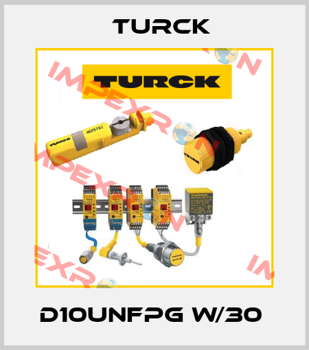 D10UNFPG W/30  Turck