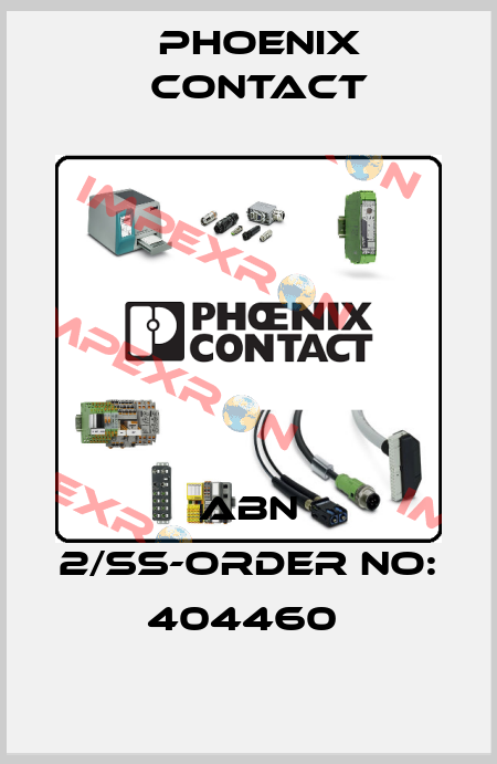 ABN 2/SS-ORDER NO: 404460  Phoenix Contact