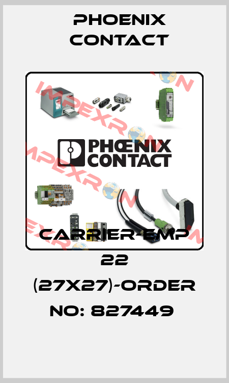 CARRIER-EMP 22 (27X27)-ORDER NO: 827449  Phoenix Contact