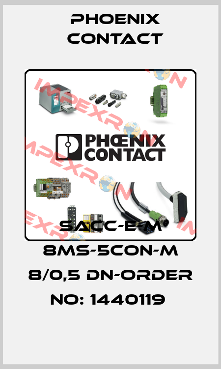 SACC-E-M 8MS-5CON-M 8/0,5 DN-ORDER NO: 1440119  Phoenix Contact