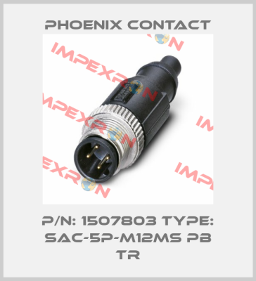 P/N: 1507803 Type: SAC-5P-M12MS PB TR Phoenix Contact