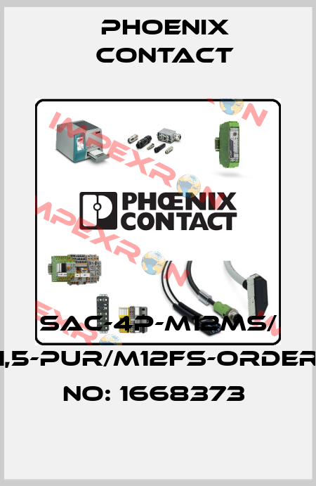 SAC-4P-M12MS/ 1,5-PUR/M12FS-ORDER NO: 1668373  Phoenix Contact
