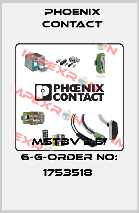 MSTBV 2,5/ 6-G-ORDER NO: 1753518  Phoenix Contact
