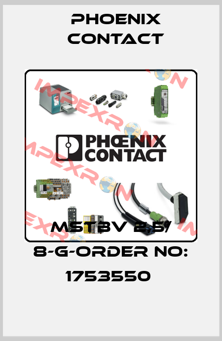 MSTBV 2,5/ 8-G-ORDER NO: 1753550  Phoenix Contact