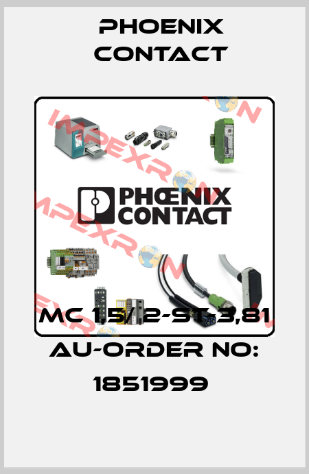 MC 1,5/ 2-ST-3,81 AU-ORDER NO: 1851999  Phoenix Contact