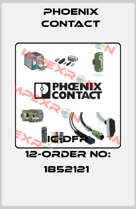 IC-DFR 12-ORDER NO: 1852121  Phoenix Contact