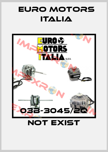 03B-3045/2Q not exist Euro Motors Italia