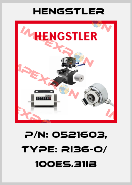 p/n: 0521603, Type: RI36-O/  100ES.31IB Hengstler