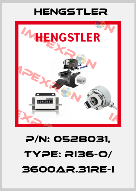 p/n: 0528031, Type: RI36-O/ 3600AR.31RE-I Hengstler