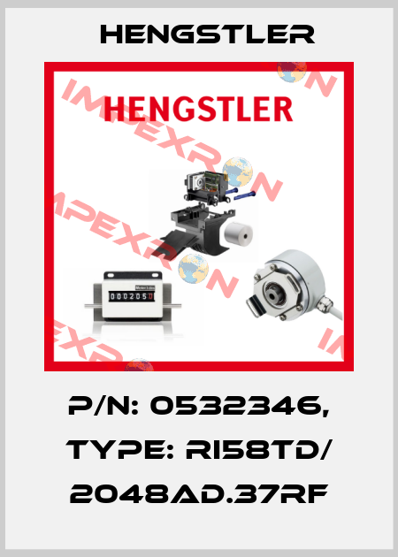 p/n: 0532346, Type: RI58TD/ 2048AD.37RF Hengstler