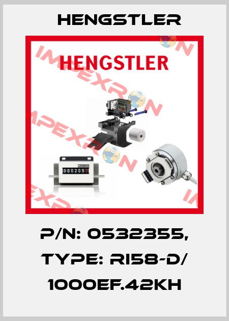 p/n: 0532355, Type: RI58-D/ 1000EF.42KH Hengstler