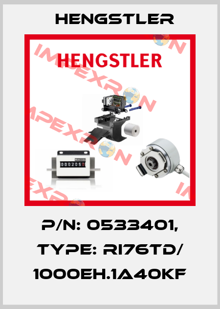 p/n: 0533401, Type: RI76TD/ 1000EH.1A40KF Hengstler