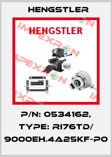 p/n: 0534162, Type: RI76TD/ 9000EH.4A25KF-P0 Hengstler