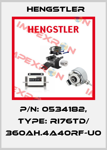 p/n: 0534182, Type: RI76TD/ 360AH.4A40RF-U0 Hengstler
