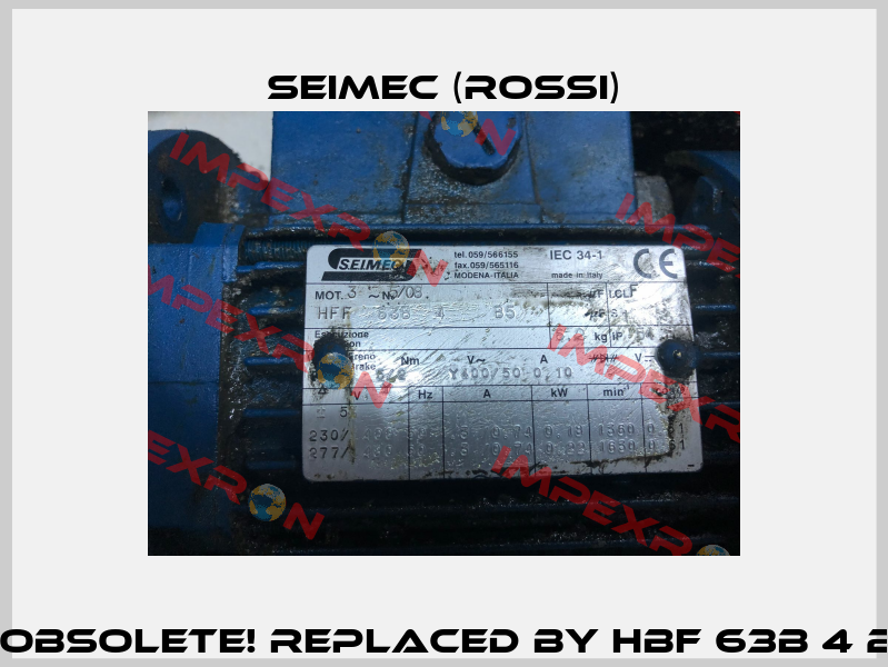 HFF 63B 4 B5  Obsolete! Replaced by HBF 63B 4 230.400-50 B5  Seimec (Rossi)