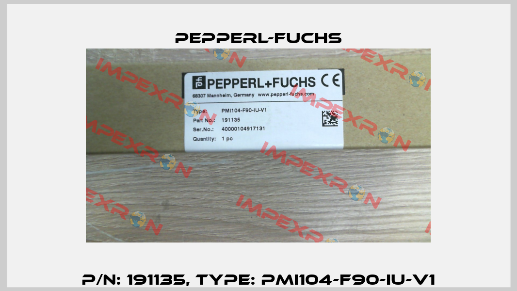 p/n: 191135, Type: PMI104-F90-IU-V1 Pepperl-Fuchs