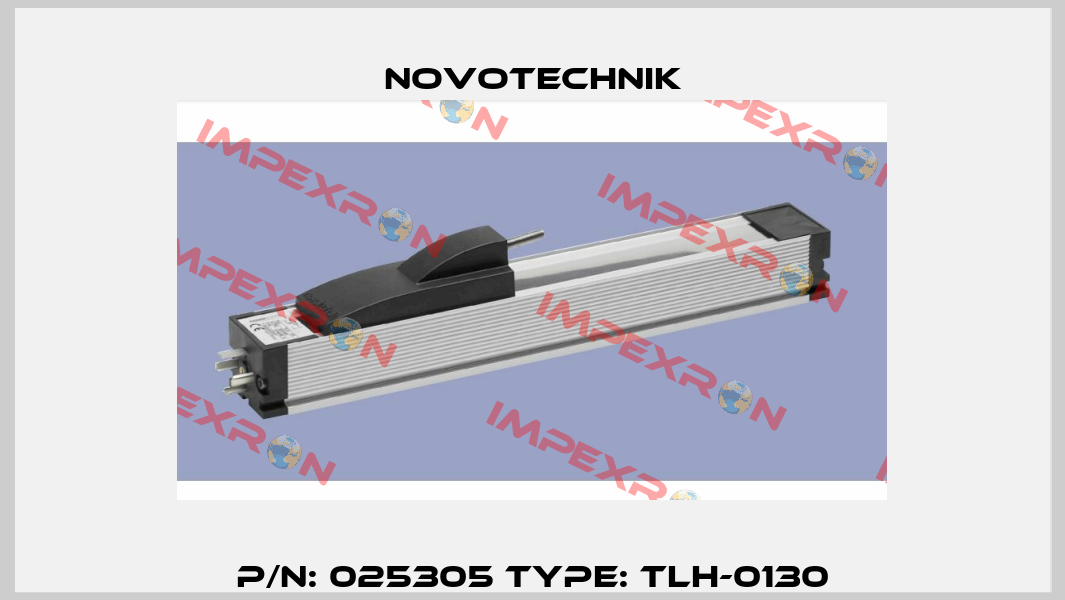 P/N: 025305 Type: TLH-0130 Novotechnik